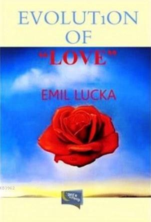 Evolution of Love Emile Lucka