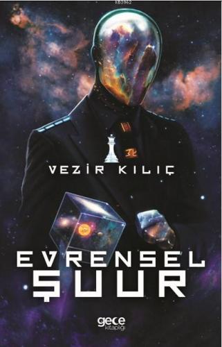 Evrensel Şuur Vezir Kılıç