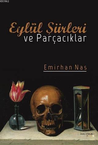 Eylül Şiirleri ve Parçacıklar Emirhan Nas