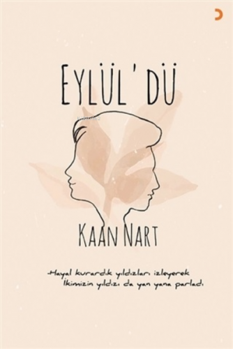 Eylül'dü Kaan Nart