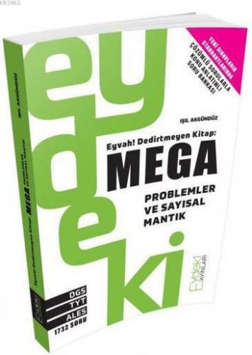 Eyvah Dedirtmeyen Kitap:Mega Problemler ve Sayısal Mantık Işık Akgündü