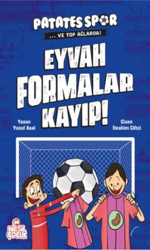 Eyvah Formalar Kayıp! - Patatesspor Ve Top Ağlarda Yusuf Asal