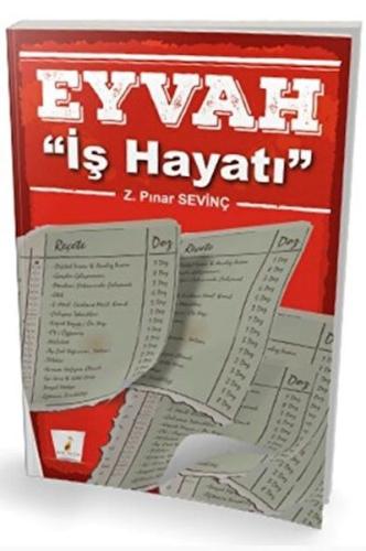 Eyvah "İş Hayatı" Z. Pınar Sevinç