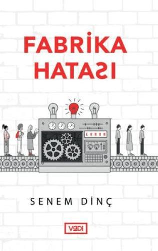 Fabrika Hatası Senem Dinç