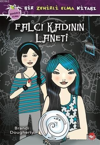 Falcı Kadının Laneti - Bir Zehirli Elma Kitabı Brandi Dougherty