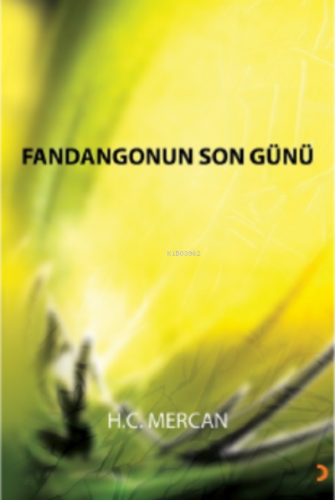 Fandangonun Son Günü H.C. Mercan