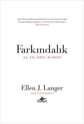 Farkındalık: 25. Yıl Özel Baskısı Ellen J. Langer