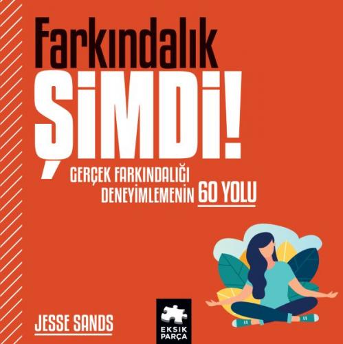 Farkındalık Şimdi! Jesse Sands