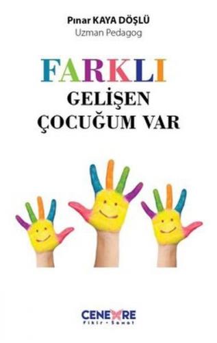 Farklı Gelişen Çocuğum Var Pınar Kaya Döşlü