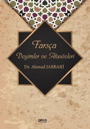 Farsça Deyimler ve Atasözleri Ahmad Jabbari