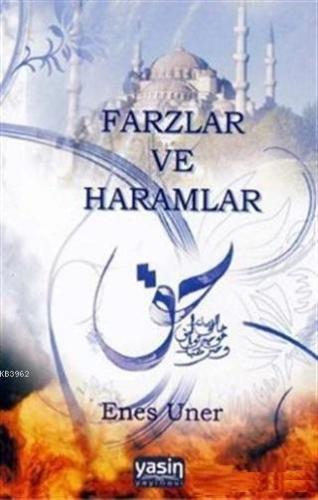 Farzlar ve Haramlar Enes Üner