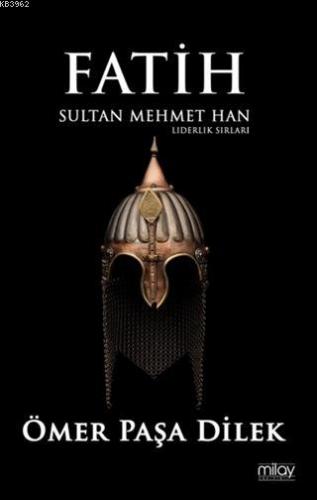 Fatih Sultan Mehmet Han Ömer Paşa Dilek