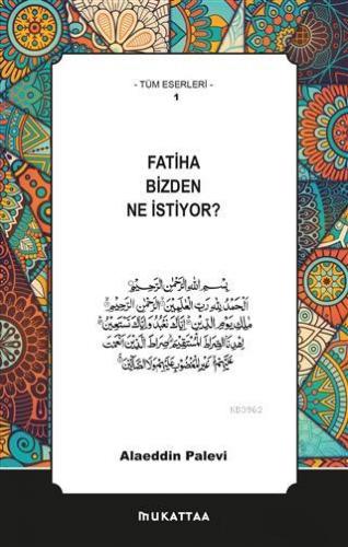 Fatiha Bizden Ne İstiyor? Alaeddin Palevi