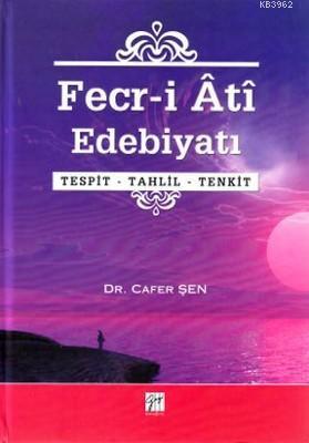 Fecr-i Ati Edebiyatı Cafer Şen