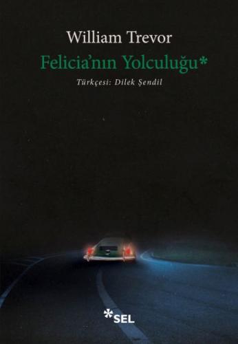 Felicia'nın Yolculuğu William Trevor