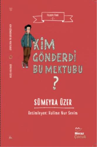 Felsefe Fikri 2 – Kim Gönderdi Bu Mektubu ? Sümeyra Üzer