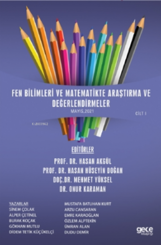 Fen Bilimleri Ve Matematikte Araştırma Ve Değerlendirmeler Cilt I Mehm