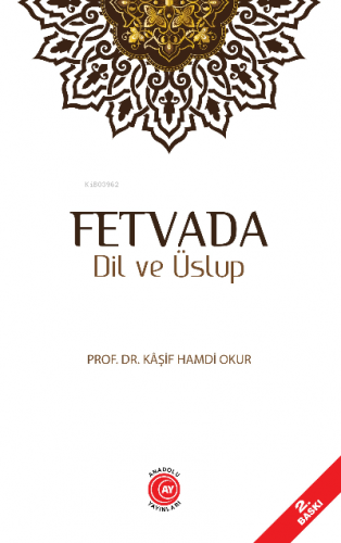 Fetvada Dil ve Üslup Kaşif Hamdi Okur