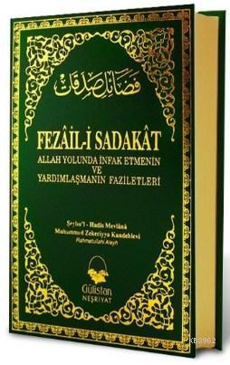 Fezâil-i Sadakat Muhammed Zekeriyya Kandehlevi