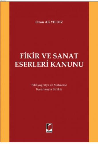 Fikir ve Sanat Eserleri Kanunu Ozan Ali Yıldız