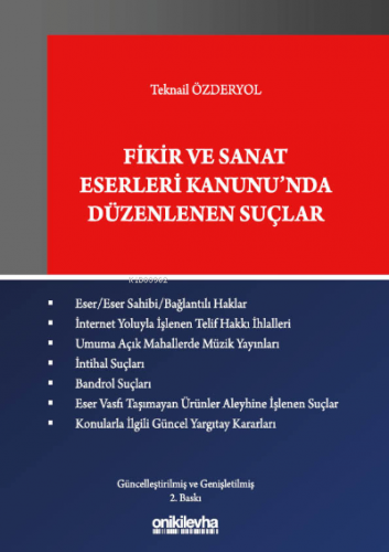 Fikir ve Sanat Eserleri Kanunu'nda Düzenlenen Suçlar Teknail Özderyol