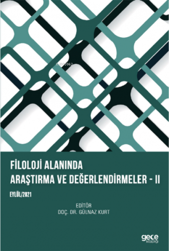 Filoloji Alanında Araştırma ve Değerlendirmeler - Kolektif