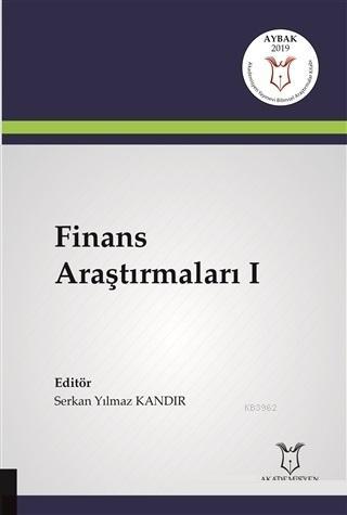 Finans Araştırmaları 1 Serkan Yılmaz Kandır