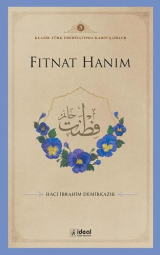 Fıtnat Hanım Hacı İbrahim Demirkazık