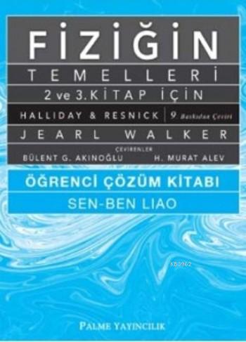 Fiziğin Temelleri 2. ve 3. Kitap için Öğrenci Çözüm Kitabı Jearl Walke