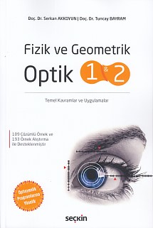 Fizik ve Geometrik Optik 1-2 Serkan Akkoyun - Tuncay Bayram