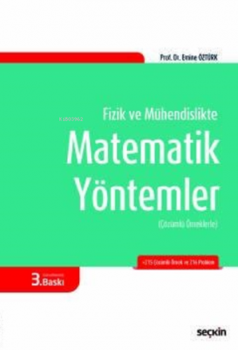 Fizik ve Mühendislikte Matematik Yöntemler Emine Öztürk