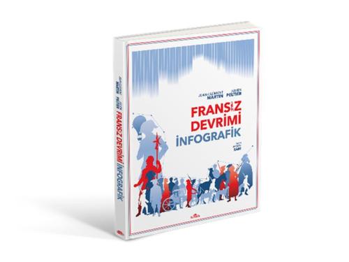 Fransız Devrimi: İnfografik (Ciltli) Jean-Clément Martin