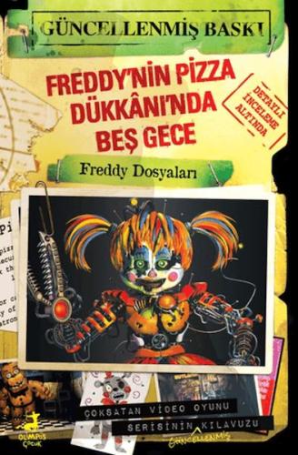 Freddy’nin Pizza Dükkânı’nda Beş Gece: Freddy Dosyaları Scott Cawthon