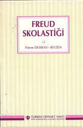 Freud Skolastiği Pierre Debray-Ritzen