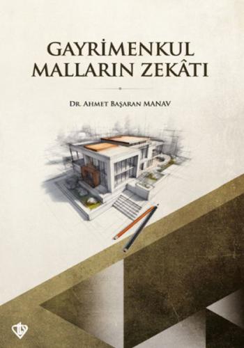 Gayrimenkul Malların Zekatı Dr. Ahmet Başaran Manav