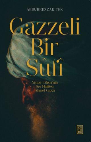 Gazzeli Bir Sûfî Abdurrezzak Tek