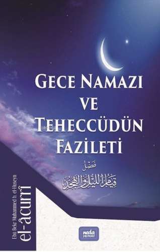 Gece Namazı ve Teheccüdün Fazileti İmam El-Acurri