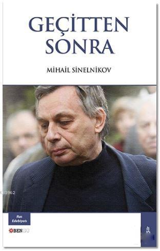 Geçitten Sonra Mihail Sinelnikov