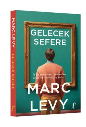 Gelecek Sefere Marc Levy