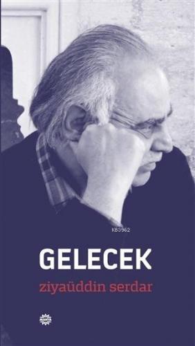 Gelecek Ziyauddin Serdar