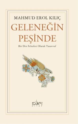 Geleneğin Peşinde Mahmud Erol Kılıç