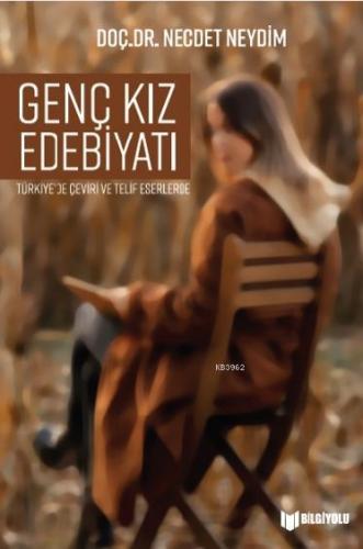 Genç Kız Edebiyatı Necdet Neydim