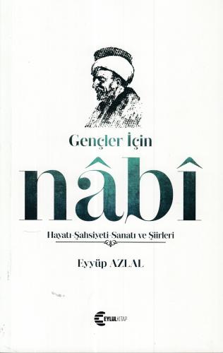 Gençler İçin Nabi Eyyüp Azlal