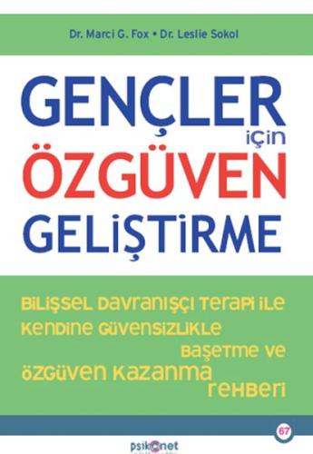 Gençler İçin Özgüven Geliştirme Marci G. Fox