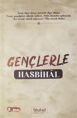 Gençlerle Hasbihal Halis Bayancuk