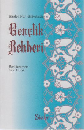 Gençlik Rehberi (Orta Boy) (karton kapak) Bediüzzaman Said Nursi