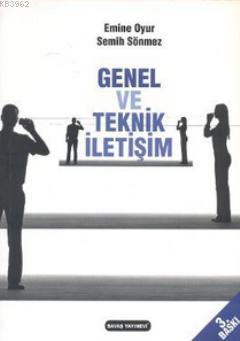 Genel ve Teknik İletişim Emine Oyur