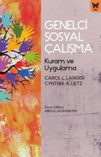 Genelci Sosyal Çalışma Cynthia A. Lietz