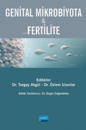 Genital Mikrobiyota &amp Turgay Akgül