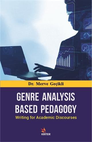 Genre Analysis Based Pedagogy Merve Geçikli